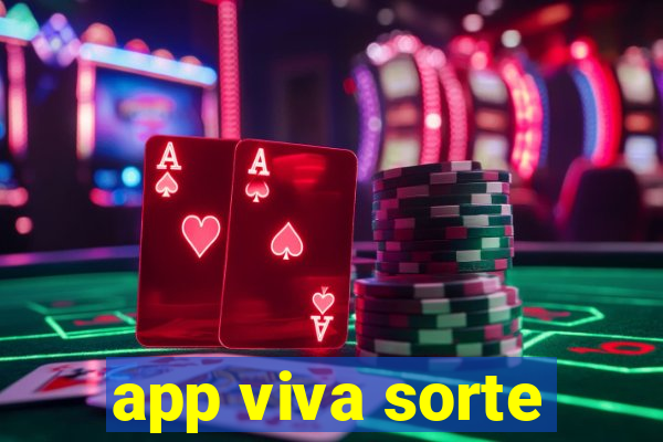 app viva sorte